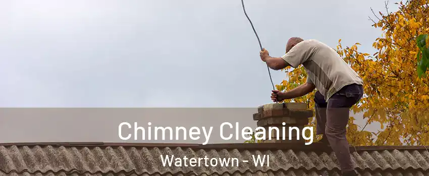  Chimney Cleaning Watertown - WI