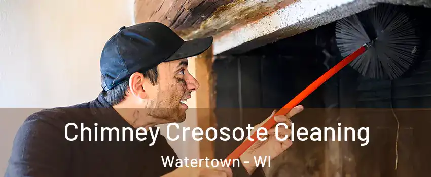  Chimney Creosote Cleaning Watertown - WI