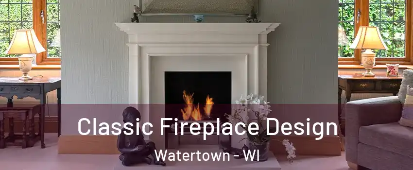  Classic Fireplace Design Watertown - WI