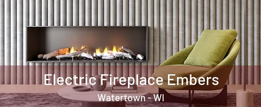 Electric Fireplace Embers Watertown - WI