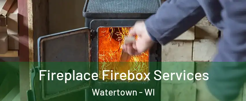  Fireplace Firebox Services Watertown - WI