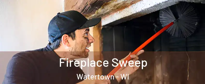  Fireplace Sweep Watertown - WI