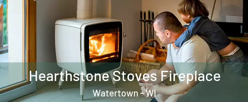  Hearthstone Stoves Fireplace Watertown - WI