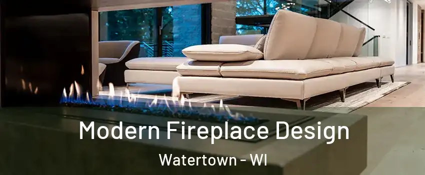  Modern Fireplace Design Watertown - WI